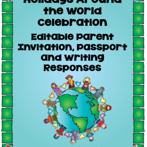 Holidays Around the World **Editable** Parent Invitation, Passport, and More!
