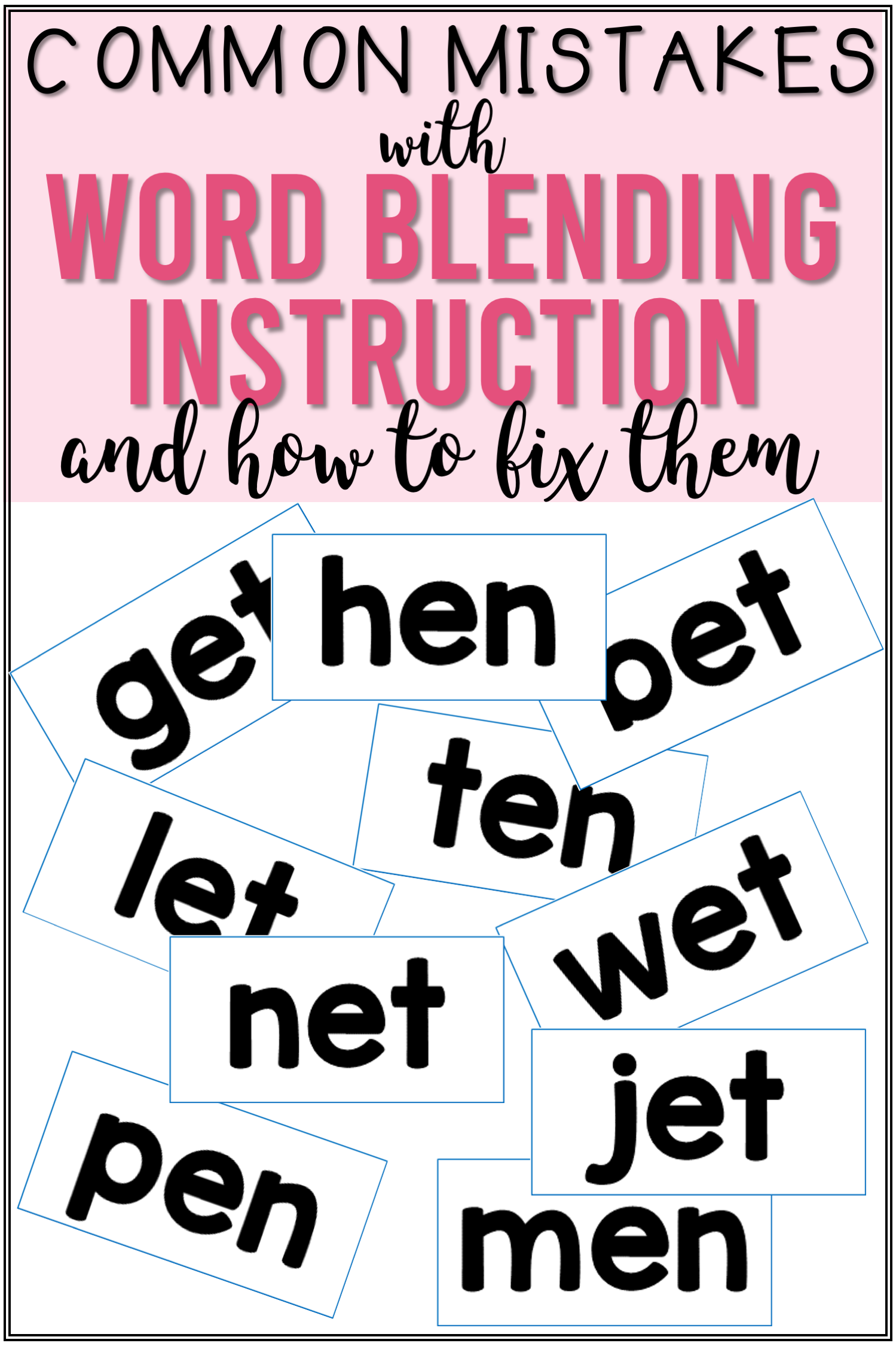 4 Common Mistakes with Word Blending Instruction and How to Fix Them ...